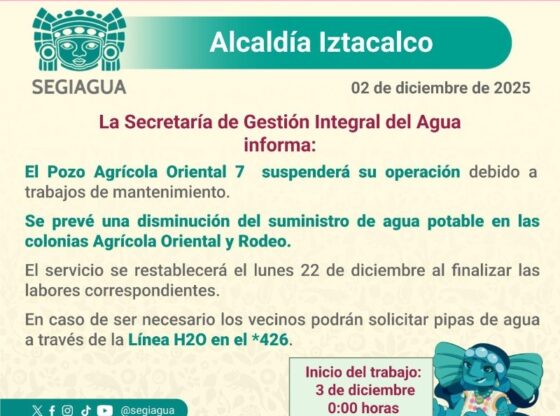 Work will be carried out to improve water infrastructure that will cause variations in supply.  X/@SEGIAGUA